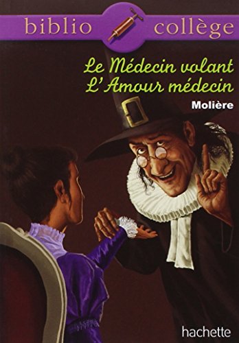 Beispielbild fr Le Medecin volant. L'Amour medecin zum Verkauf von SecondSale