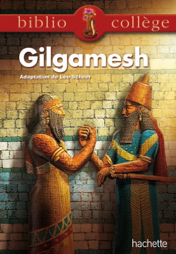 Stock image for BIBLIOCOLLEGE - Le rcit de Gilgamesh for sale by medimops