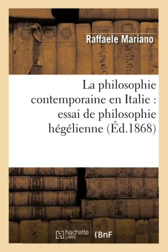 Beispielbild fr Mariano-R: Philosophie Contemporaine En Italie: essai de philosophie hglienne zum Verkauf von Buchpark