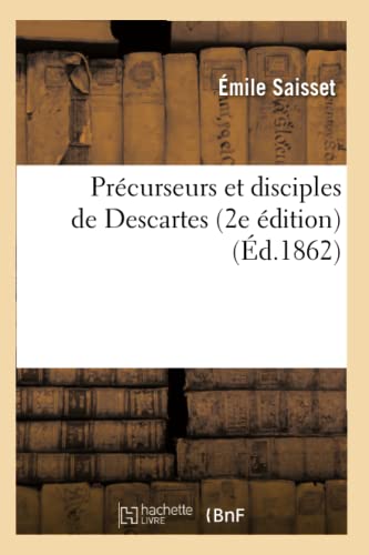 9782012821200: Prcurseurs Et Disciples de Descartes (2e dition) (Philosophie) (French Edition)