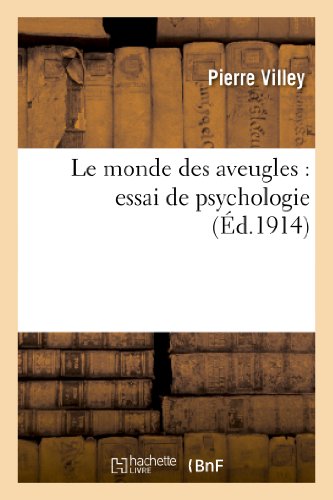 9782012823006: Le monde des aveugles : essai de psychologie