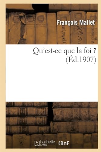 9782012830035: Qu'est-ce que la foi ? (Religion)