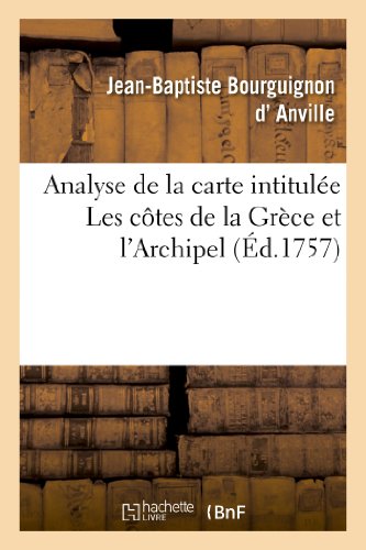 Stock image for Analyse de la Carte Intitule Les Ctes de la Grce Et l'Archipel (Histoire) (French Edition) for sale by Lucky's Textbooks