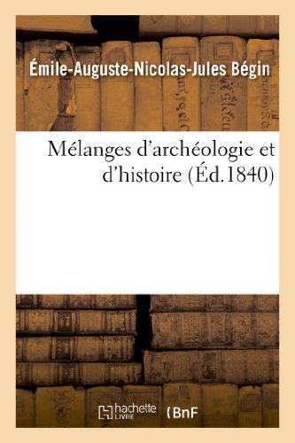 Stock image for Mlanges d'Archologie Et d'Histoire (French Edition) for sale by Lucky's Textbooks
