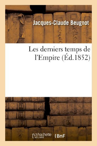 Imagen de archivo de Les Derniers Temps de l'Empire (Histoire) (French Edition) a la venta por Lucky's Textbooks