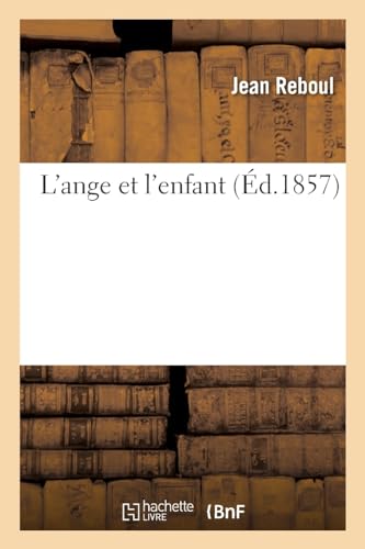 Stock image for L'ange et l'enfant Litterature for sale by PBShop.store US