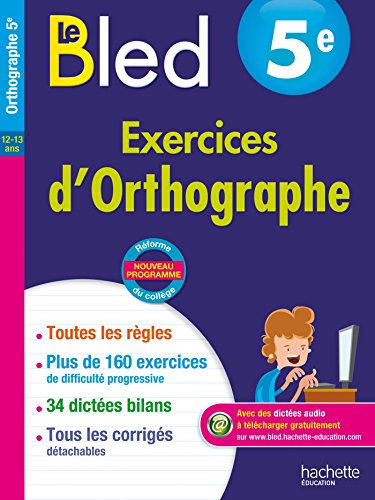 Beispielbild fr Cahier Bled - Exercices d'orthographe 5E zum Verkauf von WorldofBooks