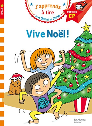 9782012903807: Sami et Julie CP Niveau 1 Vive Nol: Dbut de CP, niveau 1