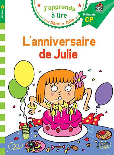 9782012903821: L'anniversaire de Julie (Sami et Julie): Milieu de CP, niveau 2