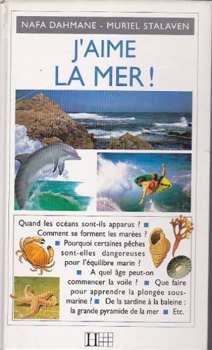 Stock image for J'aime la mer ! for sale by AwesomeBooks