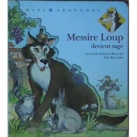 Stock image for MESSIRE LOUP DEVIENT SAGE for sale by Librairie Th  la page