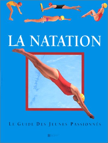 Stock image for La natation for sale by Ammareal