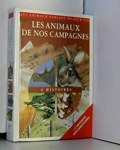 Stock image for Les animaux de nos campagnes for sale by Ammareal