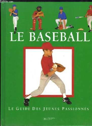 Beispielbild fr Le Base-ball zum Verkauf von Ammareal