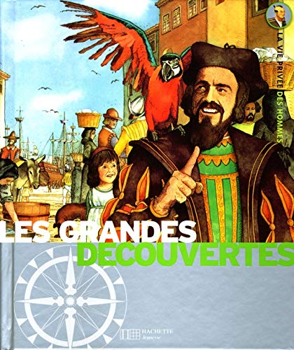 Stock image for Les grandes dcouvertes : 1450-1550 : l'veil de l'Europe for sale by medimops