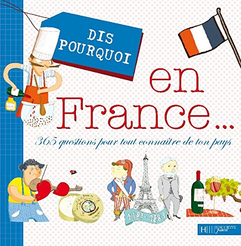 9782012920637: Dis Pourquoi En France... (English and French Edition)
