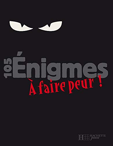 Beispielbild fr 105 Enigmes  faire peur ! zum Verkauf von Ammareal