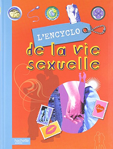 Beispielbild fr L'encyclo de la vie sexuelle zum Verkauf von Ammareal