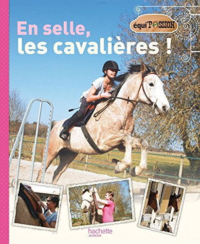 9782012921481: En selle, les cavalires !