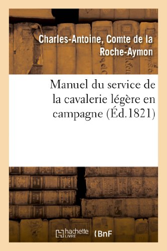 9782012922242: Manuel du service de la cavalerie lgre en campagne (Sciences sociales)