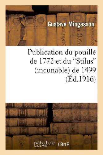 9782012928367: Publication du pouill de 1772 et du "Stilus" (incunable) de 1499