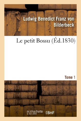 9782012966789: Le petit Bossu. Tome 1