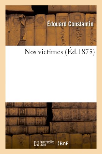 Stock image for Nos victimes Histoire for sale by PBShop.store US