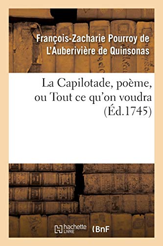 Stock image for La Capilotade, Pome, Ou Tout Ce Qu'on Voudra. (Litterature) (French Edition) for sale by Lucky's Textbooks