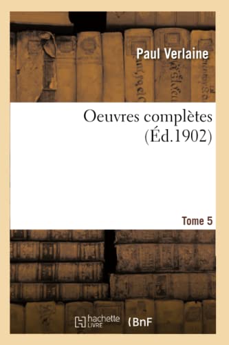 Stock image for Oeuvres Compltes T. 5 (French Edition) for sale by Lucky's Textbooks