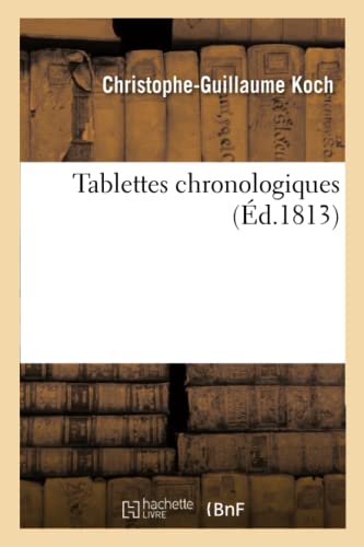 Imagen de archivo de Tablettes Chronologiques (French Edition) a la venta por Lucky's Textbooks