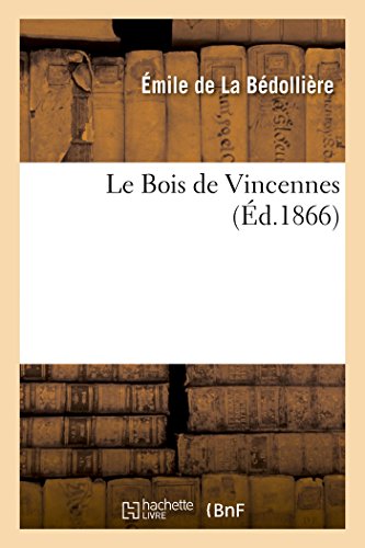 Stock image for Le Bois de Vincennes (French Edition) for sale by Lucky's Textbooks