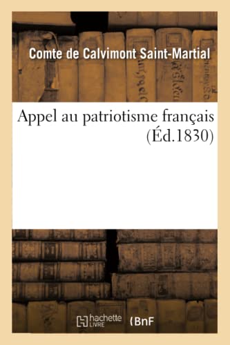 Stock image for Appel Au Patriotisme Franais (French Edition) for sale by Lucky's Textbooks