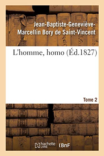Stock image for L'Homme, Homo (French Edition) for sale by Lucky's Textbooks