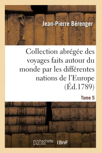 9782013066983: Collection abrge des voyages faits autour du monde par les diffrentes nations de l'Europe