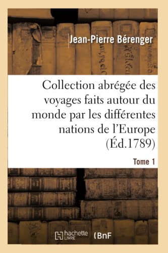 9782013067003: Collection abrge des voyages faits autour du monde par les diffrentes nations de l'Europe