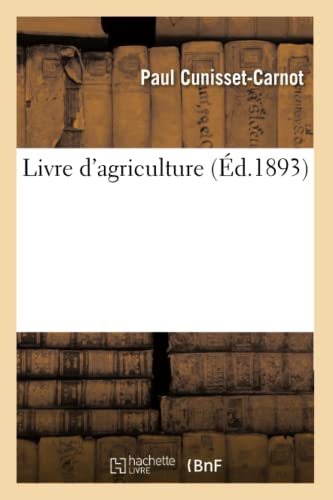 Stock image for Livre d'agriculture (French Edition) for sale by Lucky's Textbooks