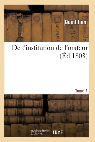 Beispielbild fr de l'Institution de l'Orateur (French Edition) zum Verkauf von Lucky's Textbooks