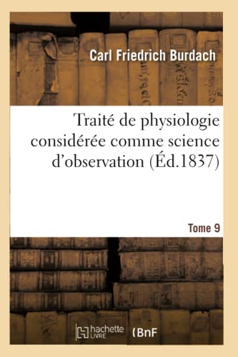 Imagen de archivo de Trait de Physiologie Considre Comme Science d'Observation (French Edition) a la venta por Lucky's Textbooks