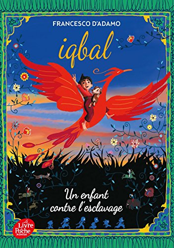 Stock image for Iqbal, un enfant contre l'esclavage (Livre de Poche Jeunesse) for sale by WorldofBooks