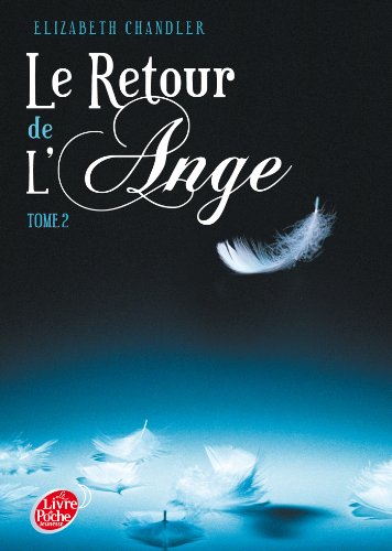 Beispielbild fr Le retour de l'ange - Tome 2 - La poursuite zum Verkauf von Ammareal