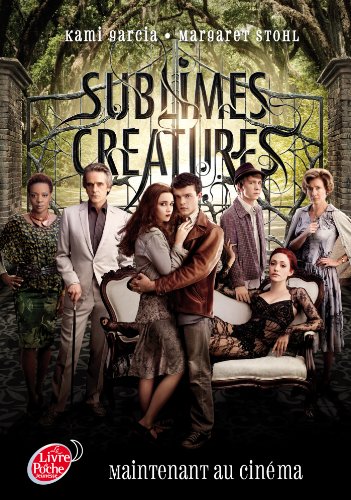 9782013202114: Saga Sublimes cratures - Tome 1 - 16 Lunes avec affiche du film (Livre de Poche Jeunesse (1737))