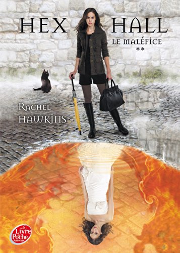 Stock image for Hex Hall - Tome 2 - Le malfice for sale by Ammareal