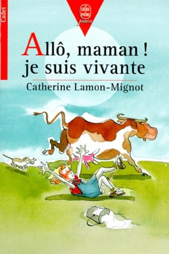 Beispielbild fr All, maman ! Je suis vivante zum Verkauf von Ammareal