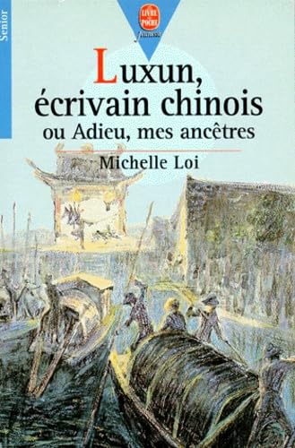 9782013210898: Luxun, crivain chinois ou adieu mes ancetres