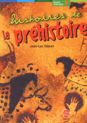 Beispielbild fr Histoires de la Prhistoire zum Verkauf von medimops