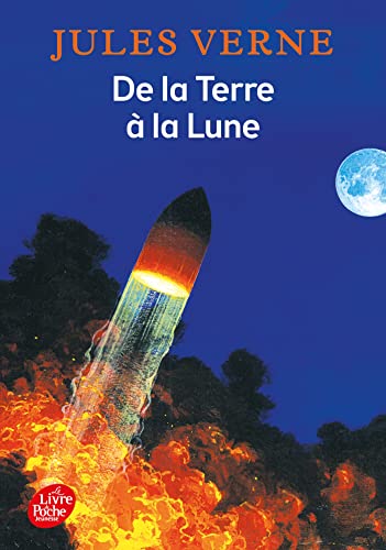 9782013211444: De la Terre  la Lune - Trajet direct en 97 heures et 20 minutes - Texte intgral