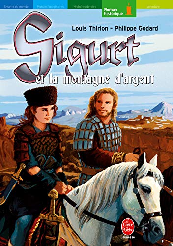 Stock image for Sigurt le Viking, Tome 2 : La montagne d'argent for sale by HPB-Red