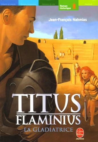Stock image for Titus Flaminius - Tome 2 - La gladiatrice for sale by Librairie Th  la page