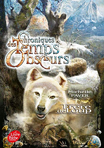 Stock image for Chroniques des temps obscurs - Tome 1 - Fr�re de loup for sale by Wonder Book