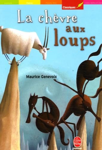 9782013212205: La chvre aux loups: Suivi de Mon ami l'cureuil